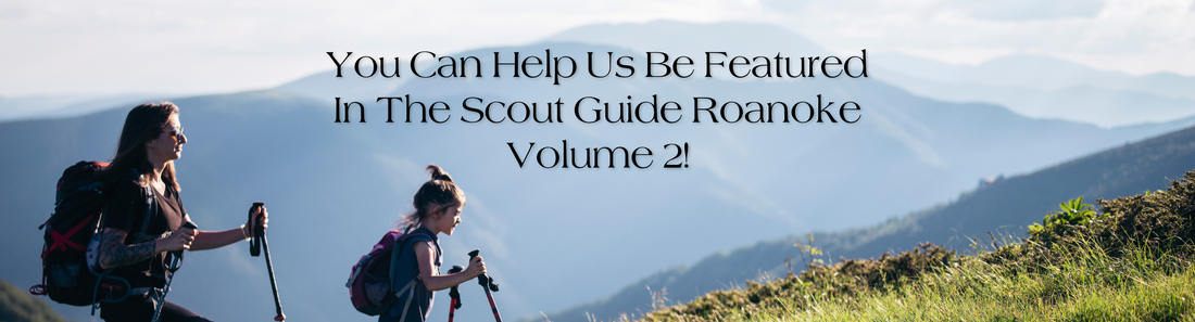 Cast Your Vote for Roanoke Lifestyle in Volume 2 of The Scout Guide!